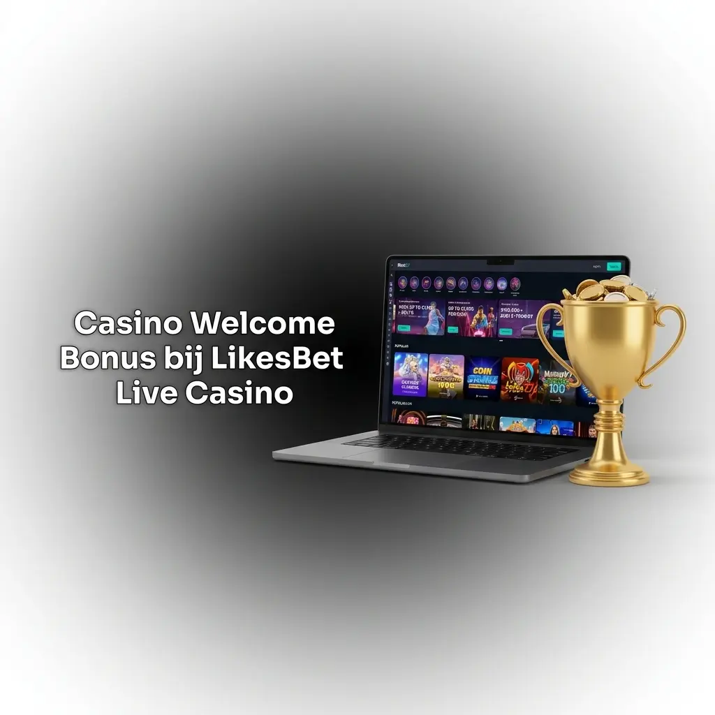 LikesBet Live Casino welkomstbonus promotie